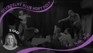Nová klubovňa, jamovanie, výstava aj zbližovací tréning – september v Hory Doly, ktorý nechcete premeškať Alt text: Skupinová aktivita v divadelnom klube Hory Doly v Liptovskom Mikuláši, kde sa dobrovoľníci zapájajú do hereckých cvičení pod vedením Gabi. Udalosť sa koná 7. septembra od 14:00 do 18:00.
