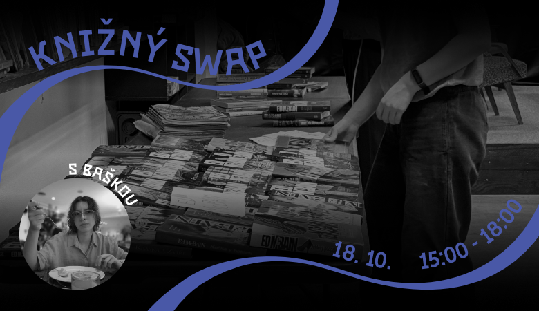 Knižný swap v kultúrno-komunitnom priestore Hory Doly v Liptovskom Mikuláši, 18. októbra od 15:00 do 18:00, s osobou držiacou knihu a množstvom kníh na stole."